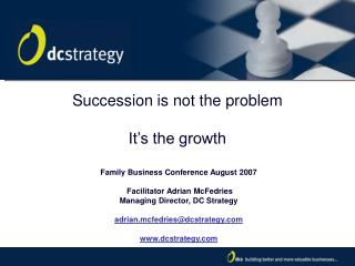 Succession is not the problem It’s the growth