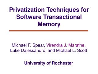 Privatization Techniques for Software Transactional Memory