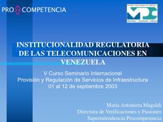 INSTITUCIONALIDAD REGULATORIA DE LAS TELECOMUNICACIONES EN VENEZUELA