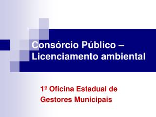 Consórcio Público – Licenciamento ambiental