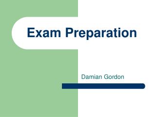 Exam Preparation