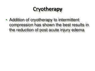 Cryotherapy