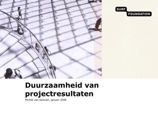 Duurzaamheid van projectresultaten