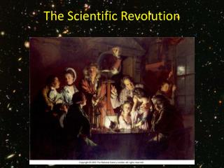 The Scientific Revolution