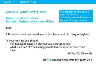 Section A (Short writing task) Media, travel and culture Subtopic: Fashion /celebrities/religion