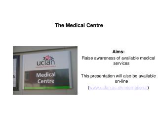 The Medical Centre