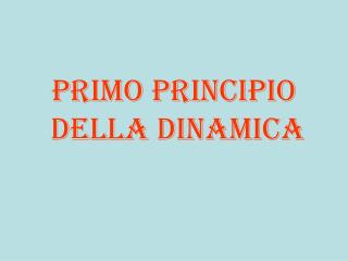 Primo principio della dinamica