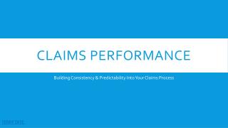 Claims Performance