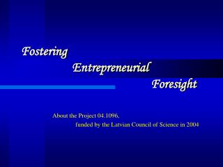 Fostering Entrepreneurial Foresight