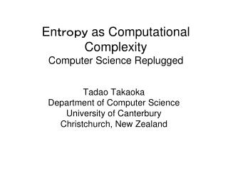 En ｔｒｏｐｙ as Computational Complexity Computer Science Replugged