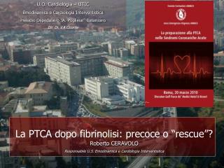 U.O. Cardiologia – UTIC Emodinamica e Cardiologia Interventistica