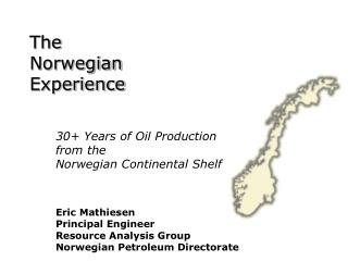 The Norwegian Experience