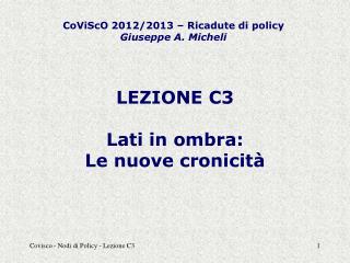 LEZIONE C3 Lati in ombra: Le nuove cronicità