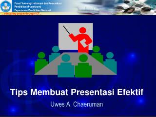 Tips Membuat Presentasi Efektif