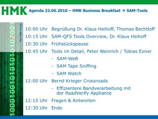 Agenda 22.06.2010 – HMK Business Breakfast  SAM-Tools