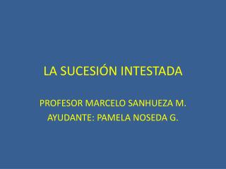 LA SUCESIÓN INTESTADA