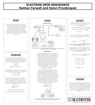ELECTRON SPIN RESONANCE Nathan Farwell and Dylan Prendergast