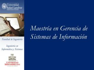 Maestría en Gerencia de Sistemas de Información