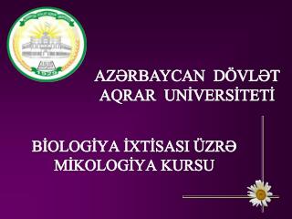 BİOLOGİYA İXTİSASI ÜZRƏ MİKOLOGİYA KURSU