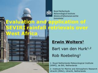 Evaluation and application of SEVIRI rainfall retrievals over West Africa