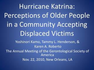 Hurricane Katrina: Perceptions of Older People in a Community Accepting Displaced Victims