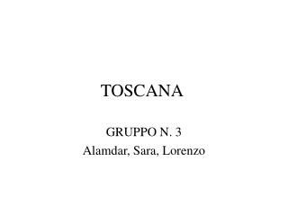 TOSCANA
