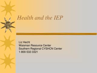 Health and the IEP