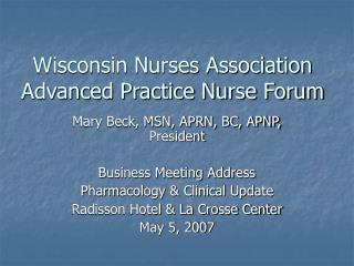 Wisconsin Nurses Association Advanced Practice Nurse Forum