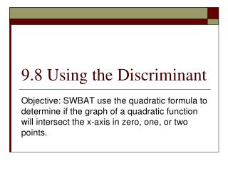 9.8 Using the Discriminant