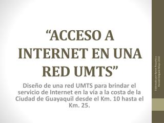 “ACCESO A INTERNET EN UNA RED UMTS”