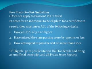 Free Praxis Re-Test Guidelines (Does not apply to Pearson/ PECT tests)