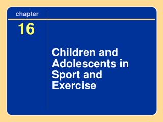 Children and Adolescents in Sport and Exercise