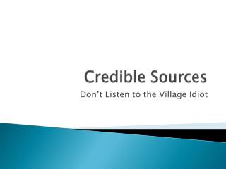 Credible Sources