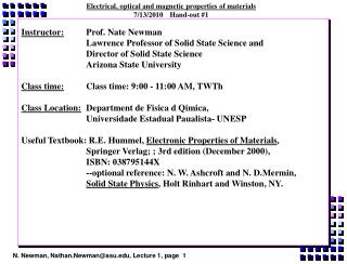 Electrical, optical and magnetic properties of materials 7/13/2010	 Hand-out #1