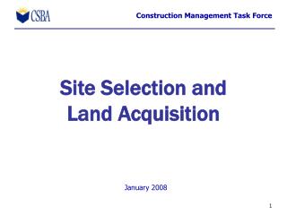 Site Selection and Land Acquisition