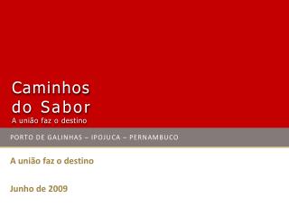 PORTO DE GALINHAS – IPOJUCA – PERNAMBUCO