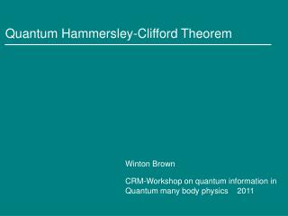 Quantum Hammersley-Clifford Theorem