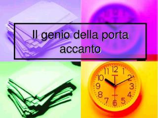 Il genio della porta accanto