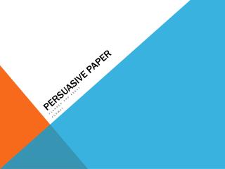Persuasive Paper