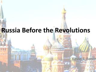 Russia Before the Revolutions