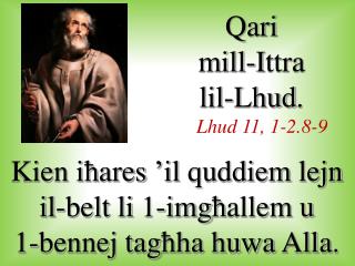 Qari mill-I ttra lil-Lhud . Lhud 11, 1-2.8-9