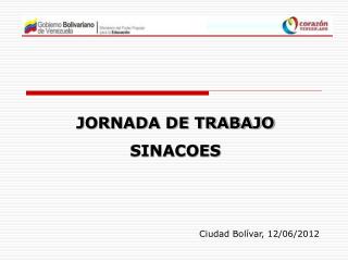 JORNADA DE TRABAJO SINACOES