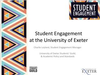 Student Engagement at the University of Exeter