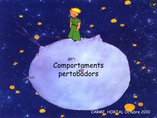 Comportaments pertobadors