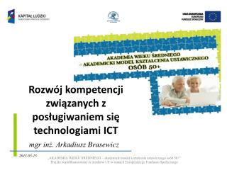 Rozwój kompetencji związanych z posługiwaniem się technologiami ICT