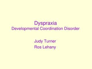 Dyspraxia Developmental Coordination Disorder