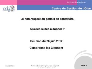 Le non-respect du permis de construire, Quelles suites à donner ?