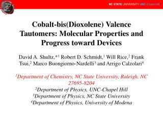 Cobalt- bis(Dioxolene ) Valence Tautomers : Molecular Properties and Progress toward Devices