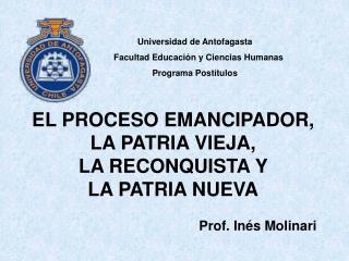 Universidad de Antofagasta Facultad Educación y Ciencias Humanas Programa Postítulos