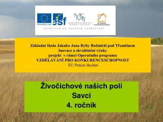 Živočichové našich polí Savci 4. ročník